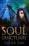 [Spirit Shield Saga 02] • Soul Sanctuary · Book Two of the Spirit Shield Saga